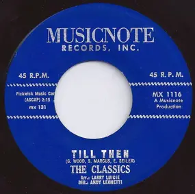 The Classics - Till Then / Enie Minie Mo