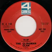 The Clingman Clan - Tip / 'Cause I'm Tired
