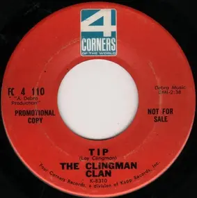 The Clingman Clan - Tip / 'Cause I'm Tired