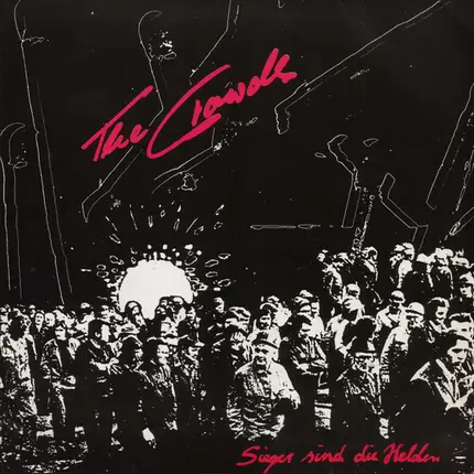 The Crowds - Sieger Sind Die Helden