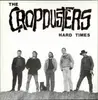 EP - The Cropdusters - Hard Times
