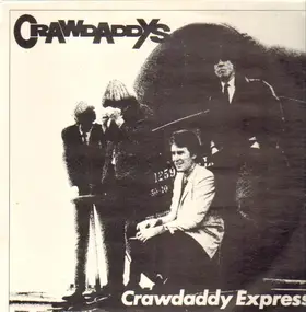 The Crawdaddys - Crawdaddy Express