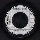 7'' - Thunderclap Newman / Arthur Brown - Something in the Air / Fire