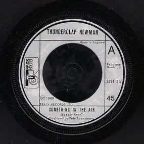 Thunderclap Newman - Something in the Air / Fire