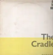 12'' - The Cradle - It's Too High