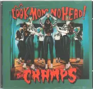 Cramps - Look Mom No Head!