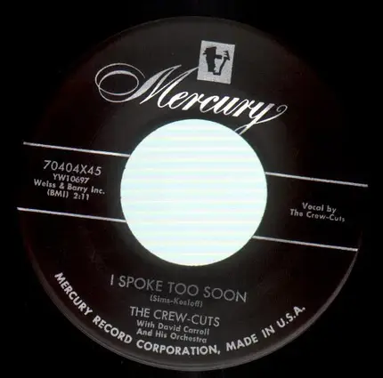 The Crew-Cuts - Sh-Boom / I Spoke Too Soon