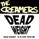 7'' - The Creamers - Dead Weight - Red