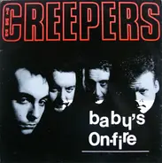 The Creepers - Baby's On Fire