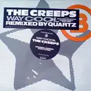 12'' - The Creeps - Way Cool (Remixed By Quartz)