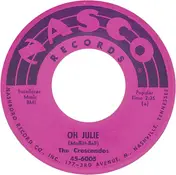 The Crescendos - Oh Julie / My Little Girl