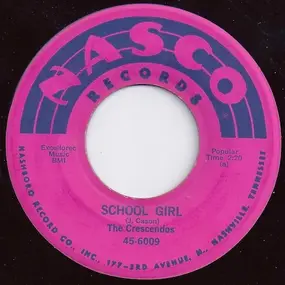 The Crescendos - School Girl