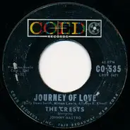 The Crests Featuring Johnny Mastro - Journey Of Love / If My Heart Could Write A Letter