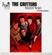 The Critters - Touch 'N Go / Younger Generation