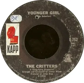 The Critters - Younger Girl / Gone For Awhile