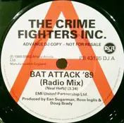 The Crime Fighters Inc. - Bat Attack '89 (Radio Mix)