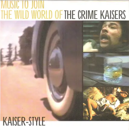 The Crime Kaisers - Kaiser-Style