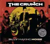 CD - The CRUNCH - Busy Making Noise