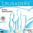 7'' - The Crusaders - Soul Shadows / Street Life