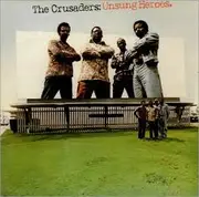 LP - The Crusaders - Unsung Heroes