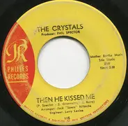 The Crystals - Then He Kissed Me