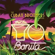 The Cuban Brothers - Yo Bonita
