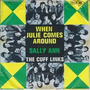 The Cuff Links - When Julie Comes Around / Sally Ann