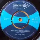 7'' - The Cuff Links - When Julie Comes Around / Sally Ann (You're Such A Pretty Baby)