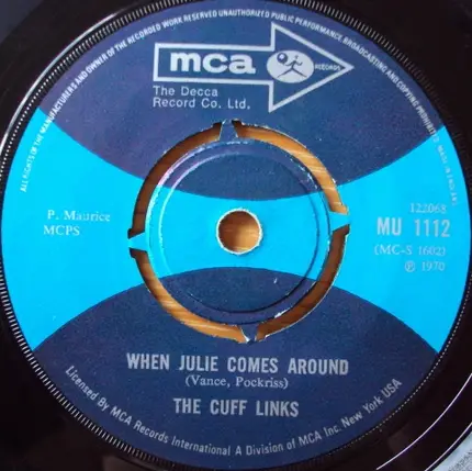 The Cuff Links - When Julie Comes Around / Sally Ann (You're Such A Pretty Baby)