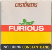 THE CUSTOMERS - FURIOUS