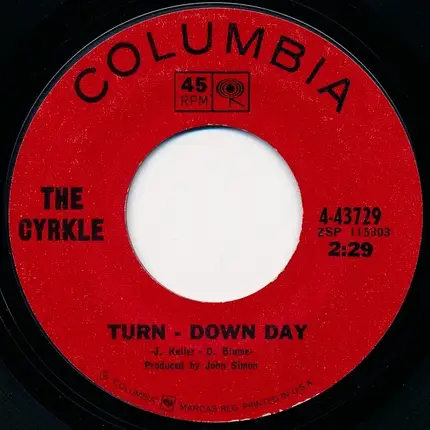 The Cyrkle - Turn - Down Day / Big, Little Woman