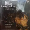 Double LP - The Czech Philharmonic Orchestra , Prague Philharmonic Chorus , Veselka , Neumann - Leoš Janá?ek: Z Mrtvého Domu - Gatefold