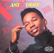 Fast Eddie Smith - Jack To The Sound