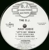 'Fast' Eddie Smith - Let's Go Remix