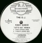 The D.J. Fast Eddie, 'Fast' Eddie Smith - Let's Go Remix