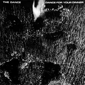Dance - Dance For Your Dinner