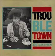 12'' - The Daintees - Trouble Town