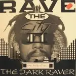 12'' - The Dark Raver - One Fucked Up...