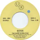 7'' - The Dave Clark Five - Because / Any Way You Want It