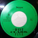 7'' - The Dave Clark Five - Because / Everybody Knows (I Still Love You)