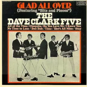 The Dave Clark Five - Glad All Over