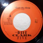 The Dave Clark Five - Glad All Over / Bits And Pieces