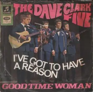 The Dave Clark Five - I've Got To Have A Reason