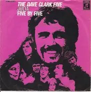 The Dave Clark Five - Julia / Five by Five