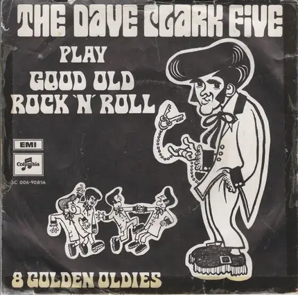 The Dave Clark Five - Play Good Old Rock 'n' Roll - 9 Golden Oldies