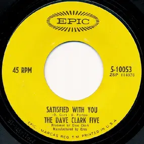 The Dave Clark Five - Satisfied with You