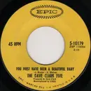 7'' - The Dave Clark Five - You Must Have Been A Beautiful Baby / Man In The Pin Stripe Suit
