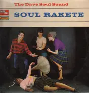 The Dave Soul Sound - Soul Rakete