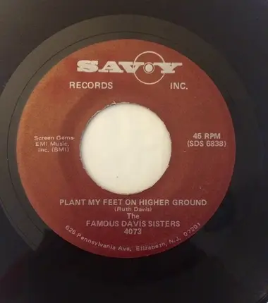 Famous Davis Sisters - Lord don't Leave Me / Plant My Feet On Higher Ground