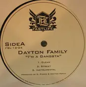 The Dayton Family - I'm A Gangsta / Murda On My Block